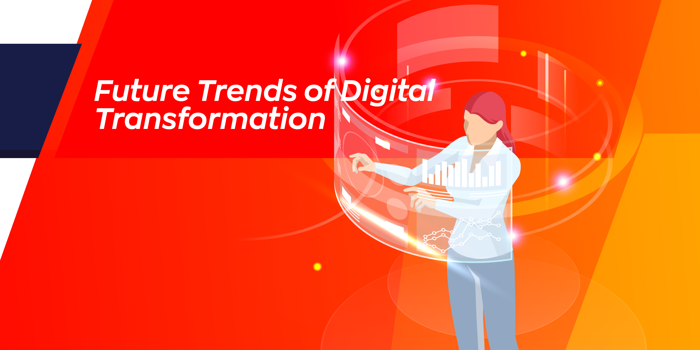 Future Trends of Digital Transformation